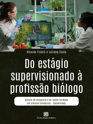 cover image of Do Estágio Supervisionado à Profissão Biólogo